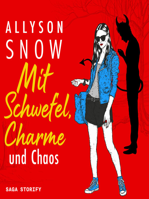 Title details for Mit Schwefel, Charme und Chaos by Allyson Snow - Available